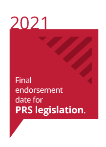 2021 Final endorsement date for PRS legislation.
